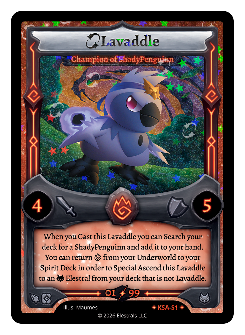 Lavaddle - Champion of ShadyPenguinn - XX/99